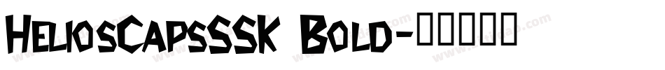 HeliosCapsSSK Bold字体转换